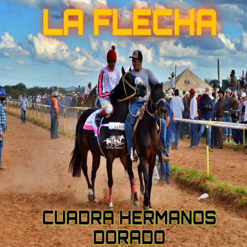 La Flecha Cuadra Hermanos Dorado