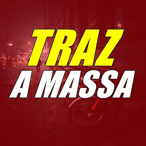 Traz A Massa