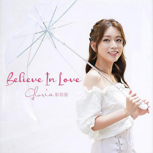 Believe In Love