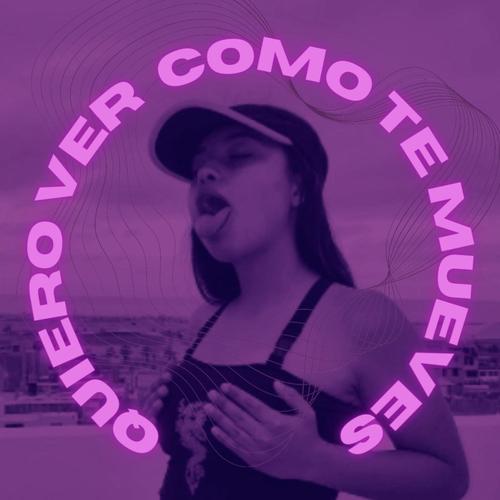 Quiero ver como te mueves (Explicit)