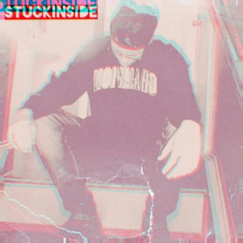 Stuck Inside