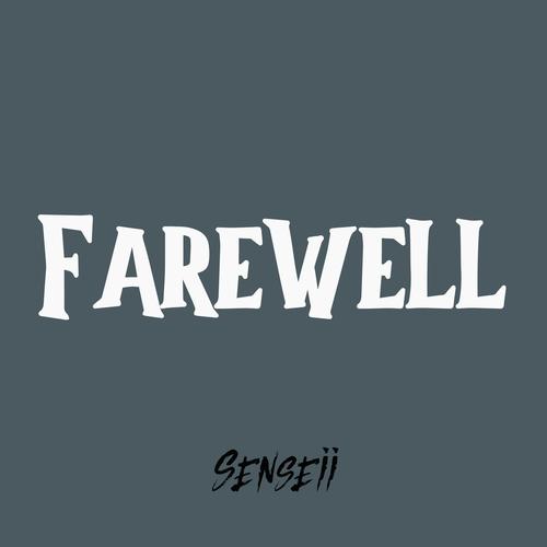 Farewell (Explicit)