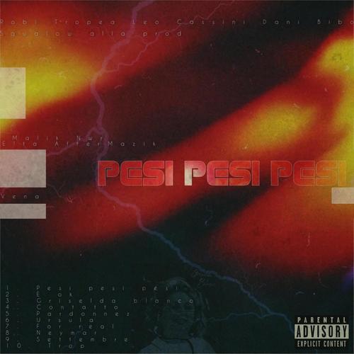 PESI PESI PESI (Explicit)