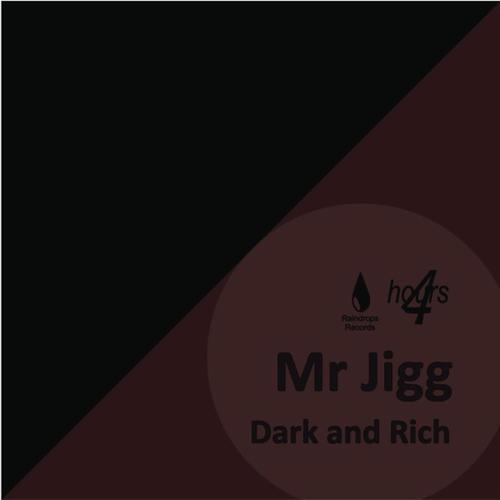 Dark and Rich