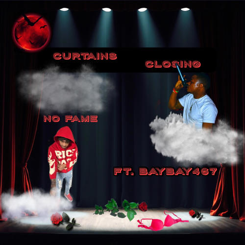 Curtains close (feat. BayBay467) [Explicit]