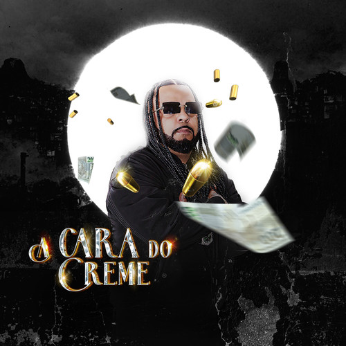 A Cara do Creme (Explicit)