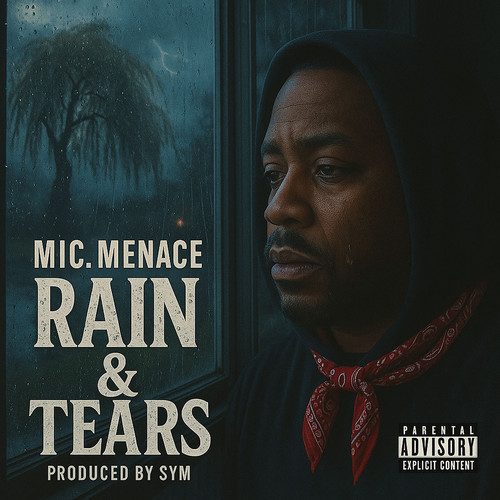 Rain & Tears (Explicit)