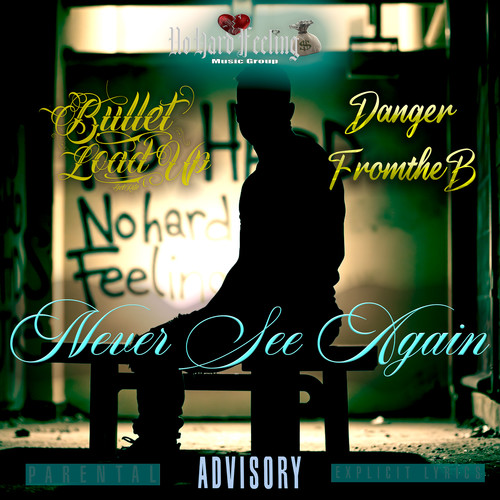 Never See Again (Explicit)