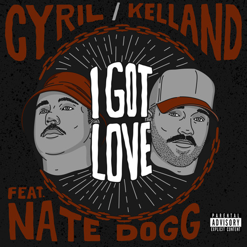 I Got Love (feat. Nate Dogg) [Explicit]