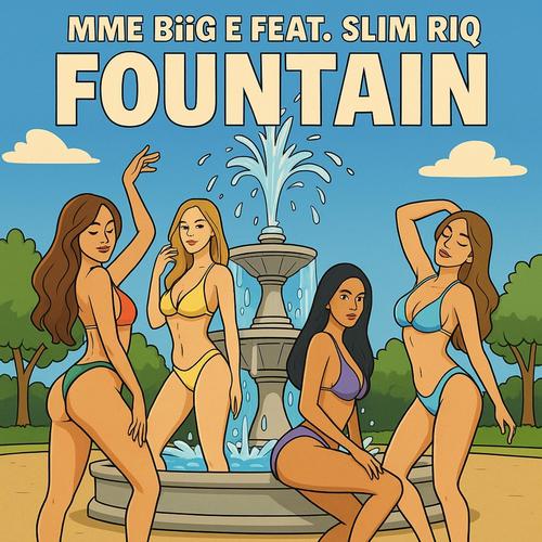 Fountain (feat. SlimRiq) [Explicit]