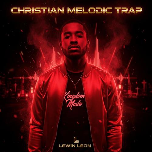 Christian Melodic Trap