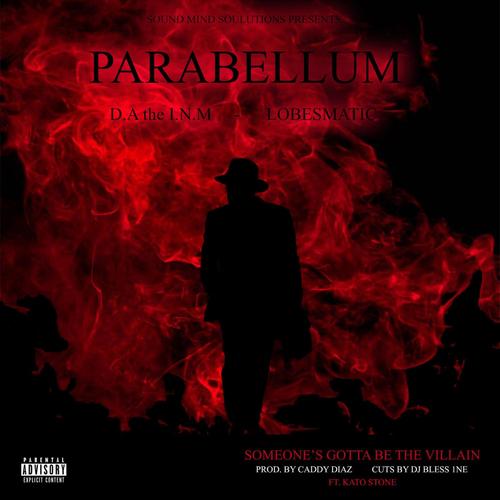 Someone's Gotta Be The Villain (feat. Kato Stone & DJ Bless 1ne) [Explicit]