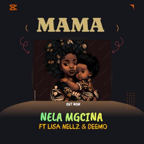 MAMA (feat. Lisa Nellz & DeeMo)