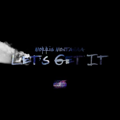 Let's Get It (Explicit)