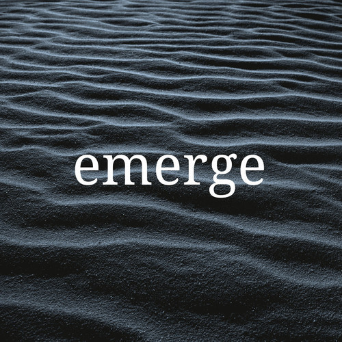 emerge