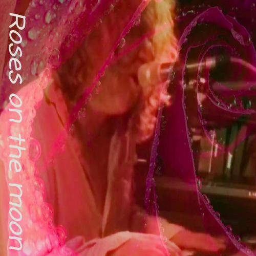 Roses on the Moon