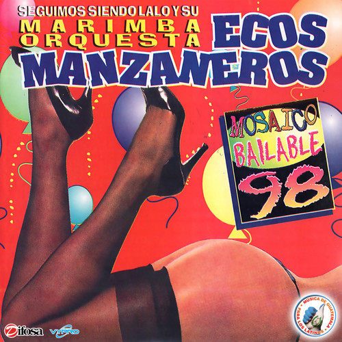 Mosaico Bailable 98. Música de Guatemala para los Latinos