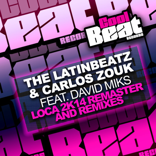Loca 2k14 Remaster And Remixes