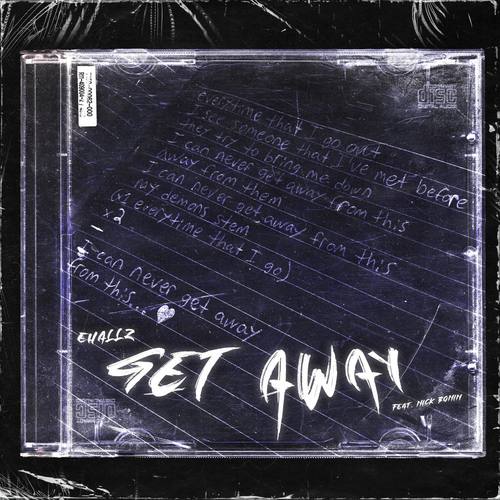 Get Away (Explicit)
