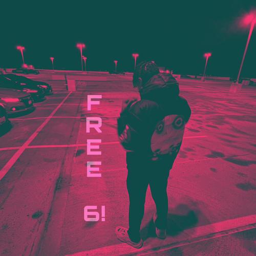 FREE 6! (Explicit)