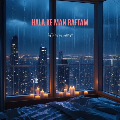 Hala ke man raftam (Explicit)