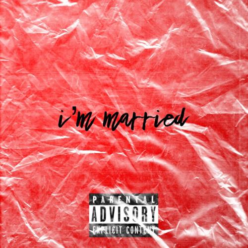 I'm married (Explicit)