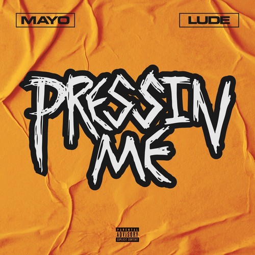 Pressin Me (Explicit)