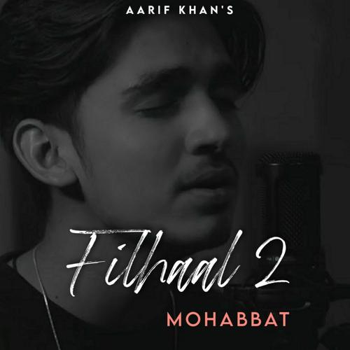 Filhaal 2 Mohabbat (Reprise)