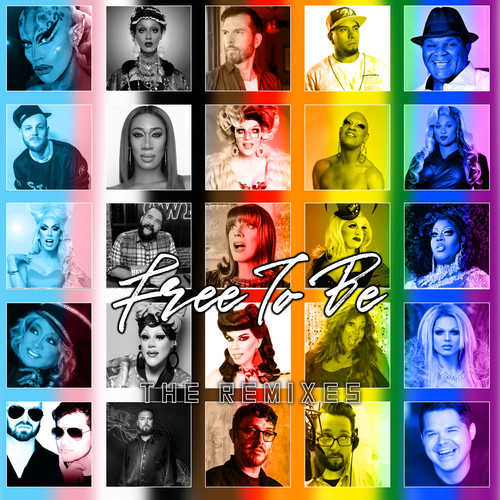Free To Be (The Remixes)