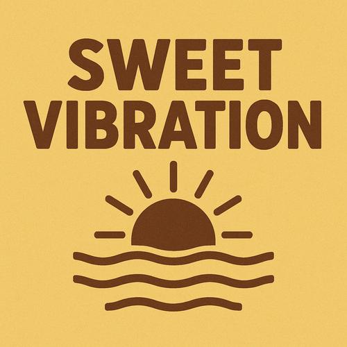 Sweet vibration