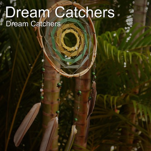 Dream Catchers
