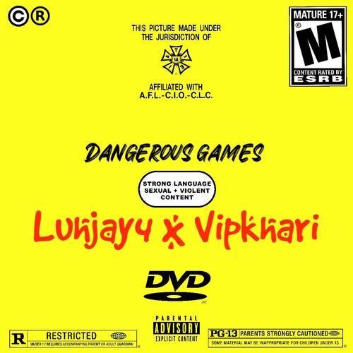 Dangerous Games (feat. Vip Ri) [Explicit]