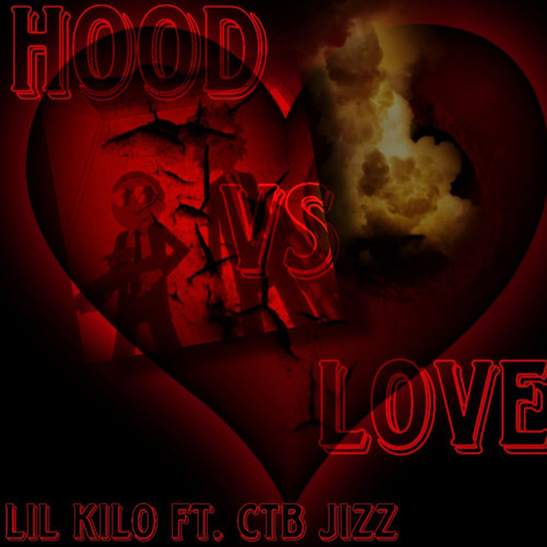 Hood VS Love (Explicit)