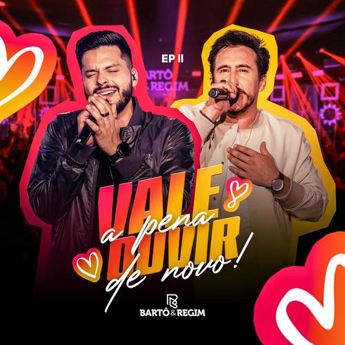 Vale a Pena Ouvir de Novo - EP 2 (Ao Vivo)