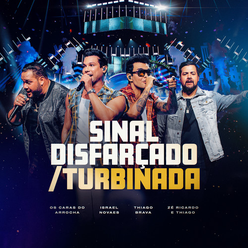 Sinal Disfarçado / Turbinada (Live)