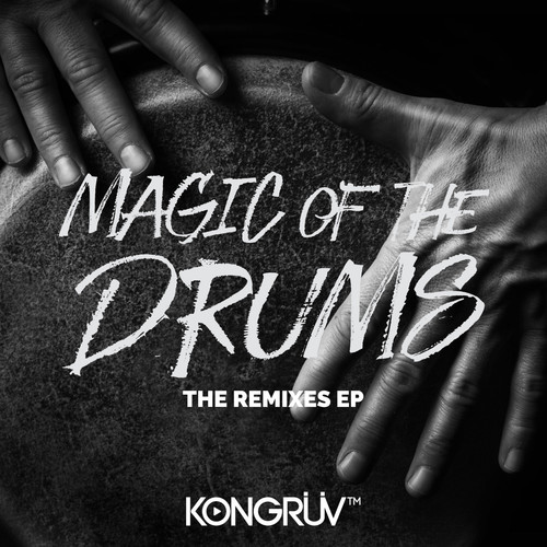 Magic of the Drums (Remixes)