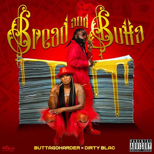 Bread and Butta (Explicit)