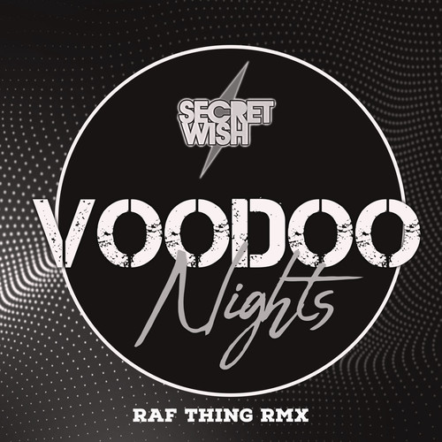 Voodoo Nights (Raf Thing Remix)