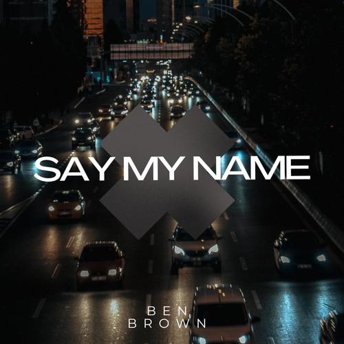 Say My Name