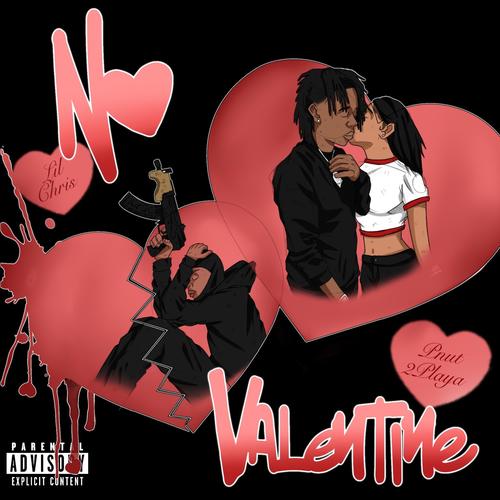 No valentine (feat. Pnut2playa) [Explicit]