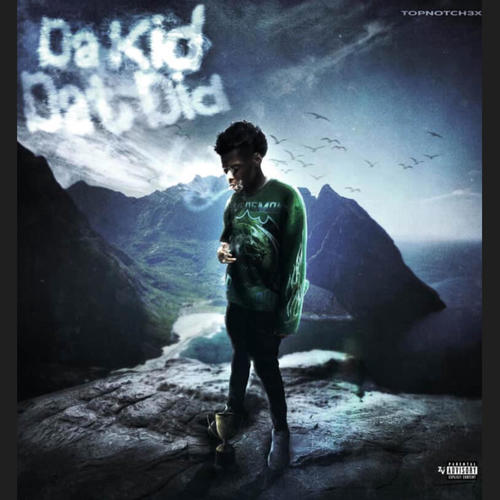DA KID DAT DID (Explicit)