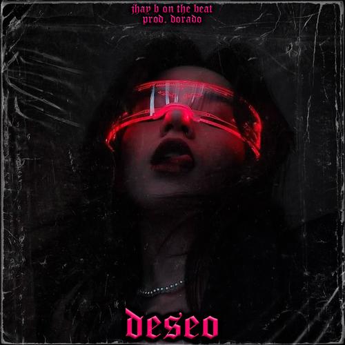 Deseo (feat. DORADO)