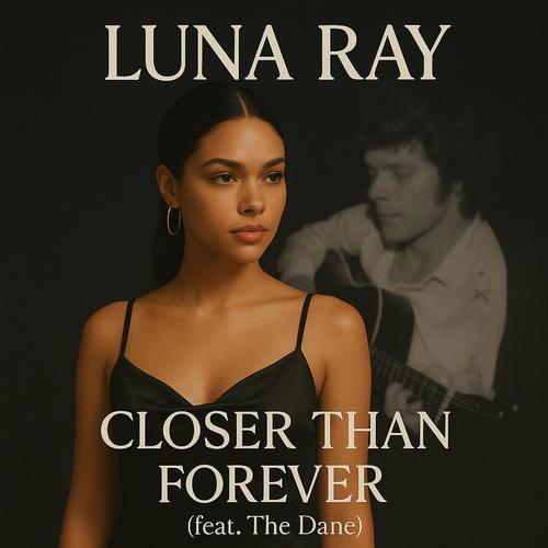Closer Than Forever (feat. The Dane)