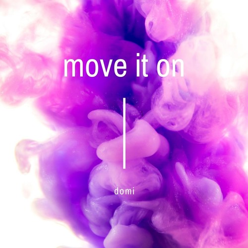 Move It On