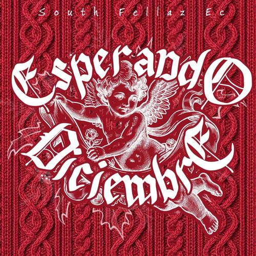 Esperando Diciembre (feat. Nezio & South Fellaz) [Explicit]