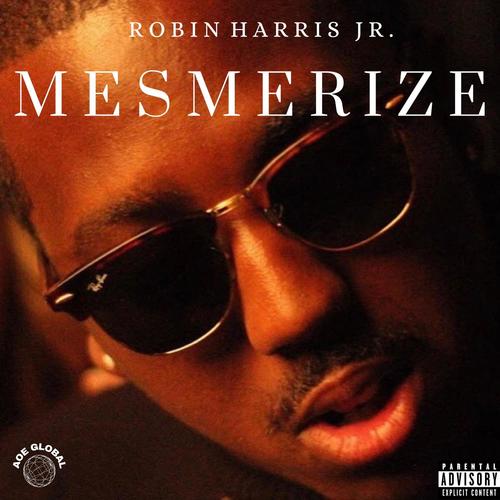 Mesmerize (Explicit)