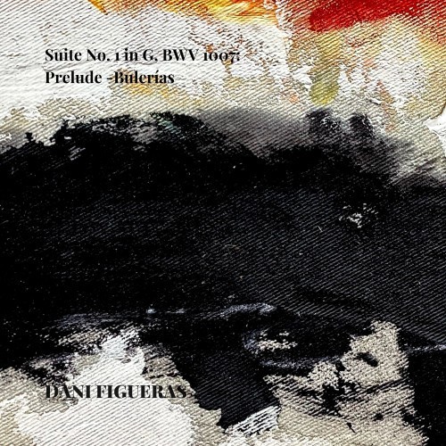 Suite No. 1 in G, BWV. 1007: Prelude - Bulerías
