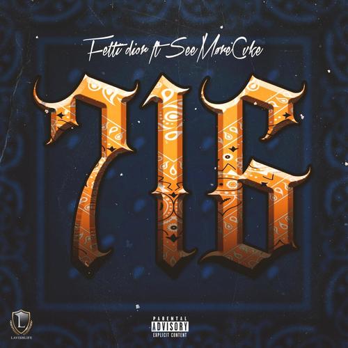 716 (feat. SeeMoreCvke) [Explicit]