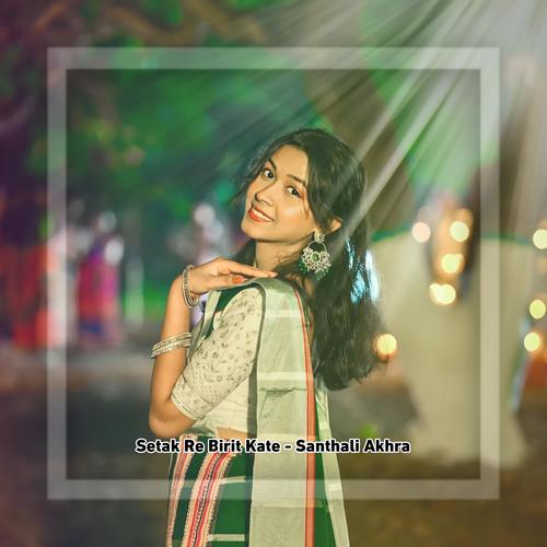 Setak Re Birit Kate