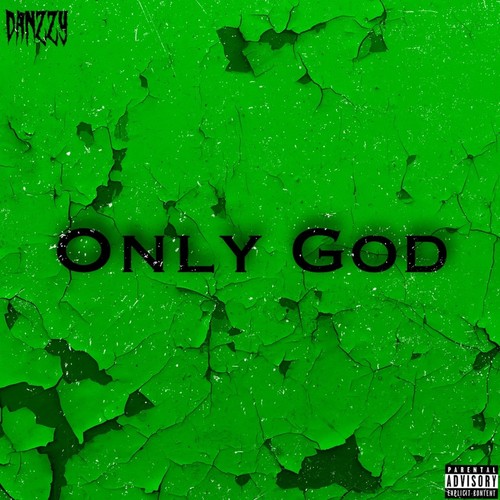 Only God (Explicit)
